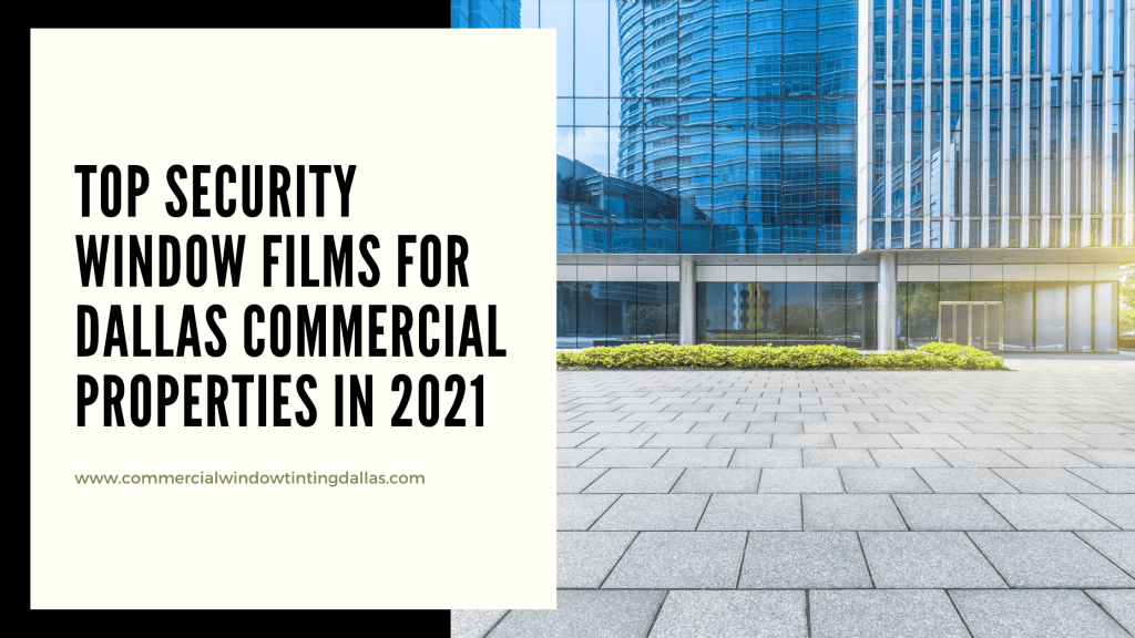 security window film dallas commercial 2021