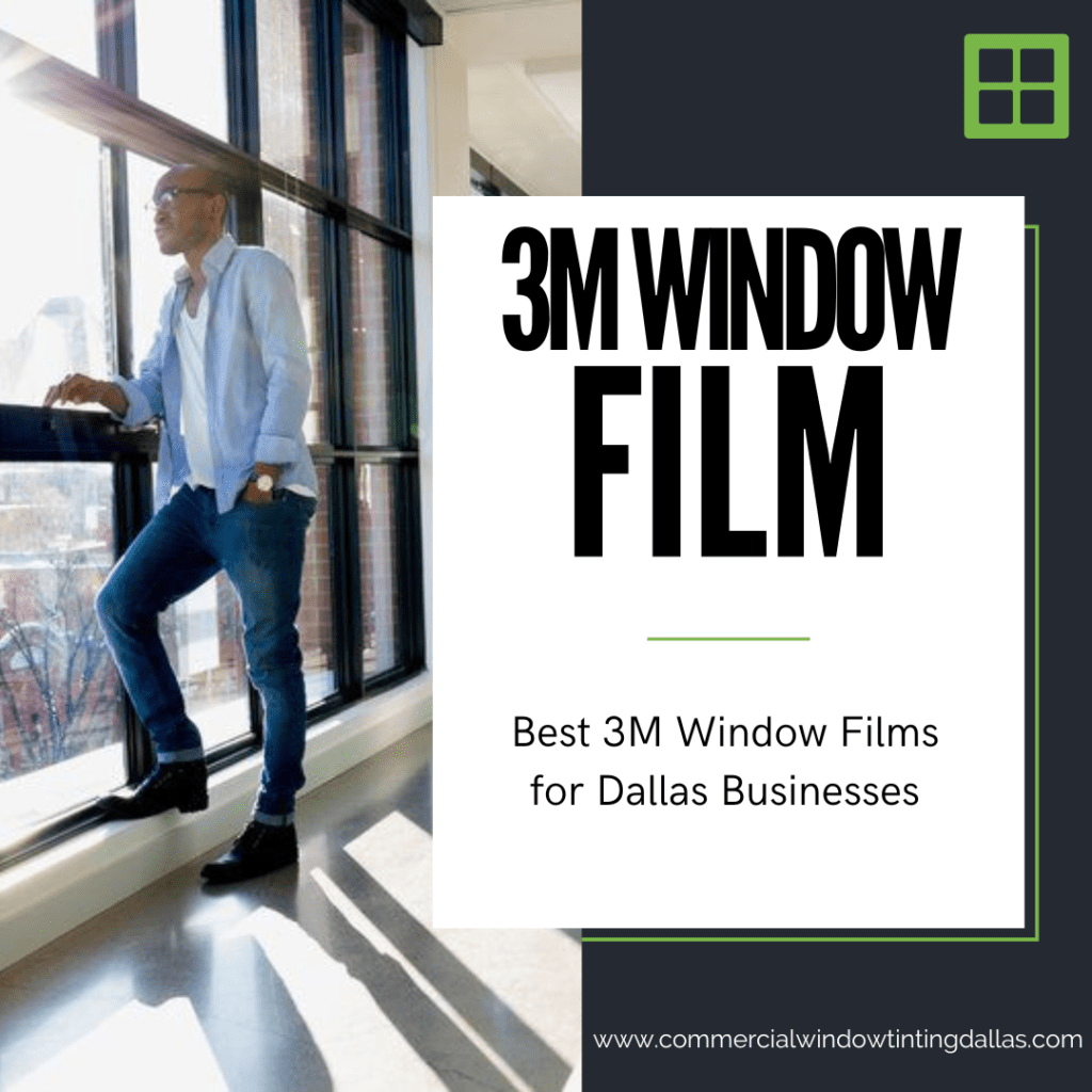 best 3m window films dallas